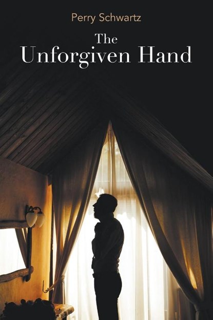 The Unforgiven Hand, Perry Schwartz - Paperback - 9781647499822