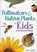 Pollinators & Native Plants for Kids, Jaret C. Daniels - Paperback - 9781647550523