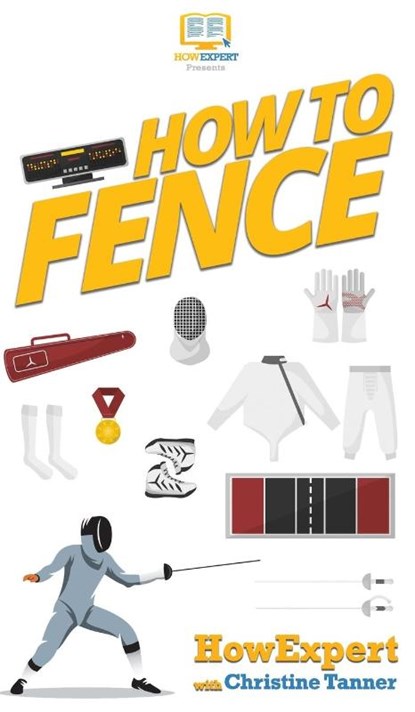 How To Fence, Christine Tanner - Gebonden - 9781647581046