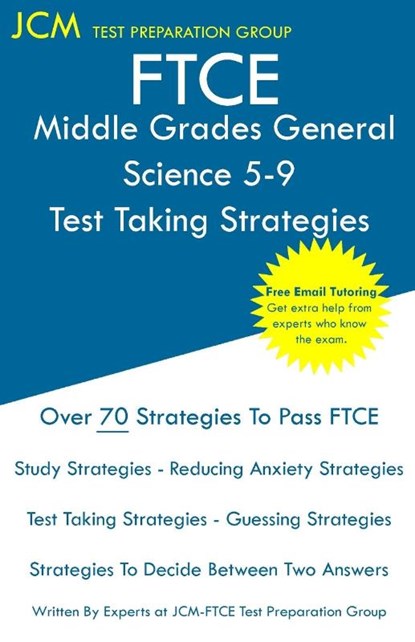 FTCE Middle Grades General Science 5-9 - Test Taking Strategies, Jcm-Ftce Test Preparation Group - Paperback - 9781647682897