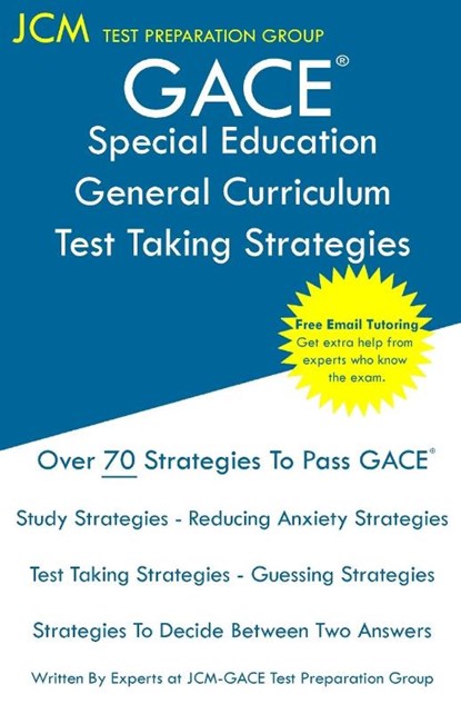 GACE Special Education General Curriculum - Test Taking Strategies, Jcm-Gace Test Preparation Group - Paperback - 9781647683474