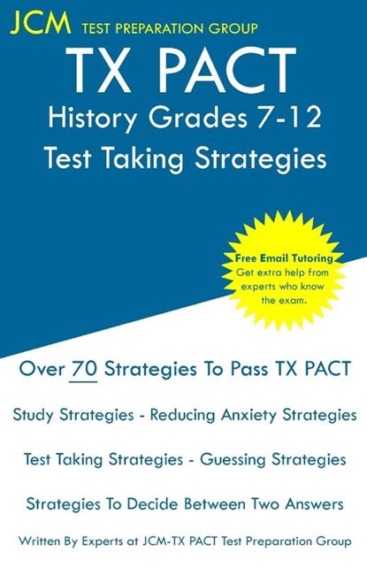 TX PACT History Grades 7-12 - Test Taking Strategies, Jcm-Tx Pact Test Preparation Group - Paperback - 9781647685102