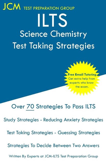 ILTS Science Chemistry - Test Taking Strategies, Jcm-Ilts Test Preparation Group - Paperback - 9781647685669