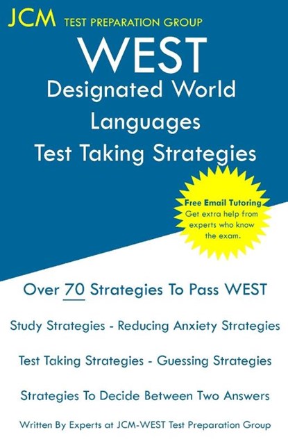 WEST Designated World Languages - Test Taking Strategies, Jcm-West-E Test Preparation Group - Paperback - 9781647688714