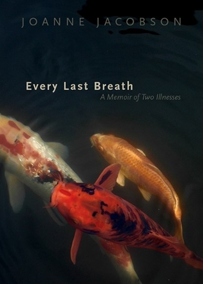 Every Last Breath, Joanne Jacobson - Paperback - 9781647690014