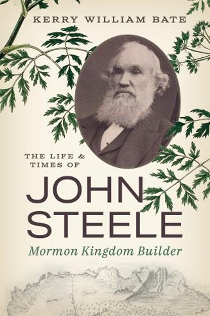 The Life and Times of John Steele, Kerry William Bate - Gebonden - 9781647692186