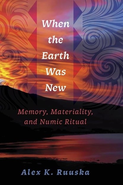 When the Earth Was New, Alex K. Ruuska - Gebonden - 9781647692346