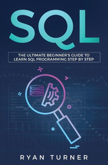SQL, Ryan Turner - Paperback - 9781647710026