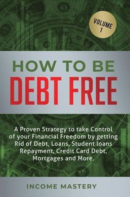 How to be Debt Free, Phil Wall - Gebonden - 9781647772451