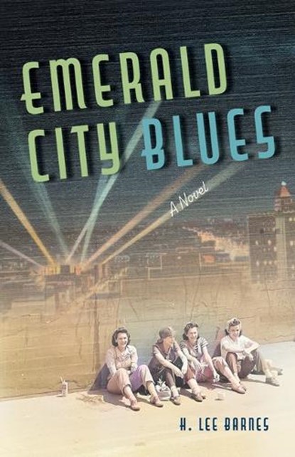 Emerald City Blues, H. Lee Barnes - Paperback - 9781647792138