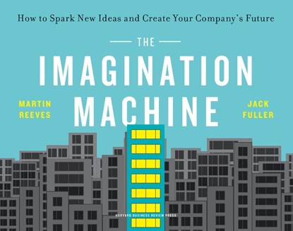 The Imagination Machine, Martin Reeves ; Jack Fuller - Paperback - 9781647820862