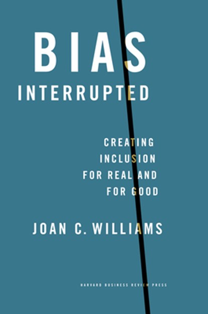Bias Interrupted, Joan C. Williams - Gebonden - 9781647822729