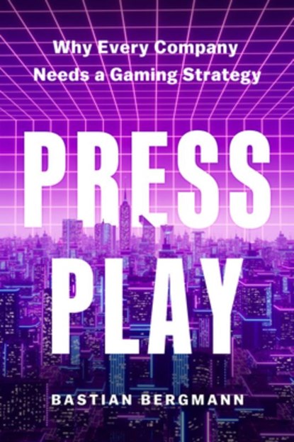 Press Play, Bastian Bergmann - Gebonden - 9781647826154