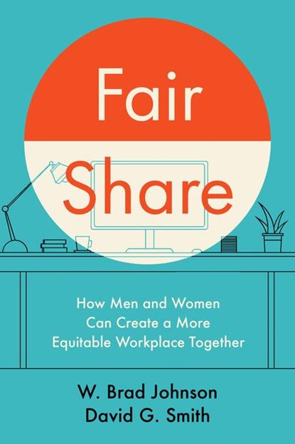 Fair Share, W. Brad Johnson ; David G. Smith - Gebonden - 9781647826826