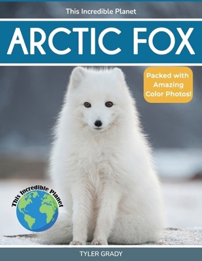 Arctic Fox, Tyler Grady - Paperback - 9781647900182