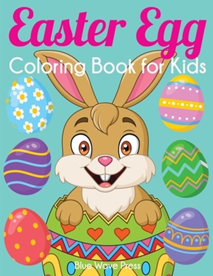 Easter Egg Coloring Book for Kids, Blue Wave Press - Paperback - 9781647900199