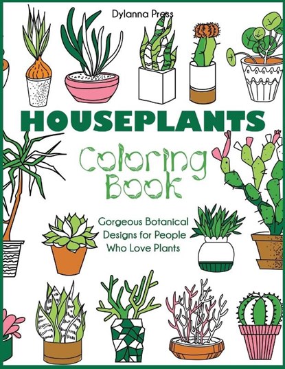 Houseplants Coloring Book, Dylanna Press - Paperback - 9781647900908