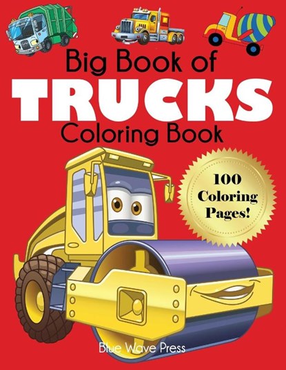 Big Book of Trucks Coloring Book, Blue Wave Press - Paperback - 9781647901202