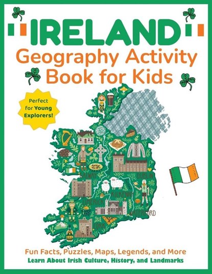 Ireland Geography Activity Book for Kids, Dylanna Press - Paperback - 9781647904425