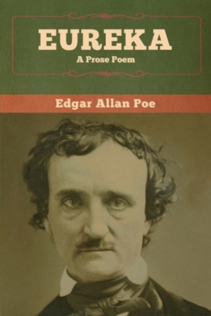 Eureka, Edgar Allan Poe - Paperback - 9781647993306