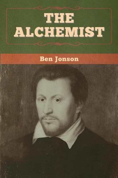 The Alchemist, Ben Jonson - Paperback - 9781647994143
