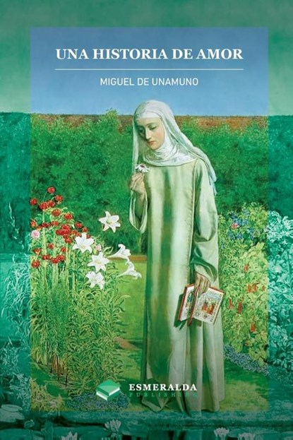 Una historia de amor, Miguel De Unamuno - Paperback - 9781648000348
