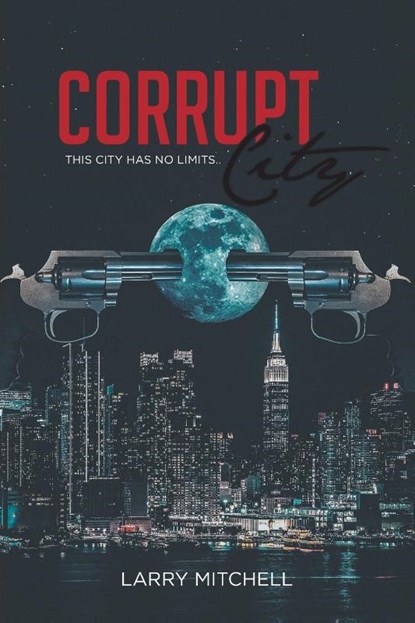 Corrupt City, Larry Mitchell - Paperback - 9781648017032