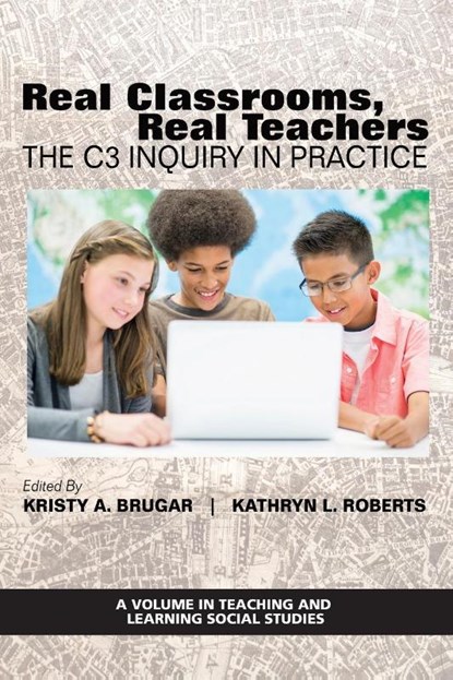 Real Classrooms, Real Teachers, Kristy A. Brugar ; Kathryn L. Roberts - Paperback - 9781648025785