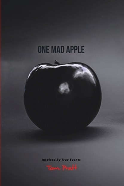 One Mad Apple, Tom Pratt - Paperback - 9781648041174