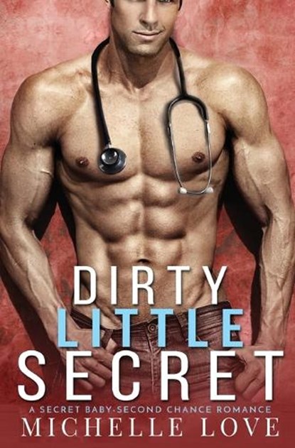 Dirty Little Secret, Michelle Love - Paperback - 9781648080678