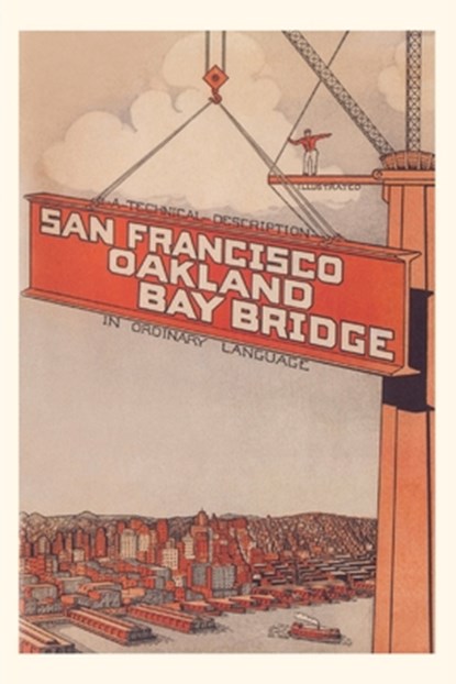 Vintage Journal Oakland Bay Bridge Book, Found Image Press - Paperback - 9781648118494