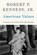 American Values, Robert F. Kennedy Jr. - Gebonden - 9781648210297