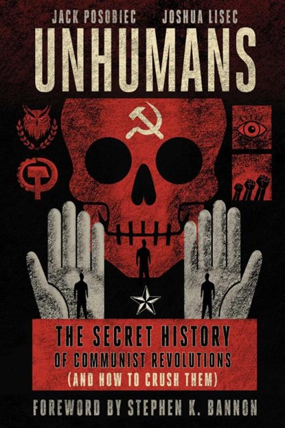 Posobiec, J: Unhumans, Jack Posobiec ; Joshua Lisec - Gebonden - 9781648210853