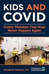 Kids and COVID - Elizabeth Mumper - 9781648211034