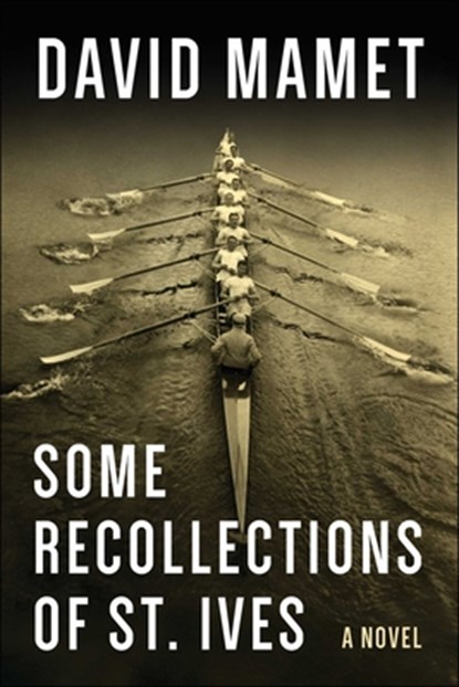 Some Recollections of St. Ives, David Mamet - Gebonden - 9781648211409