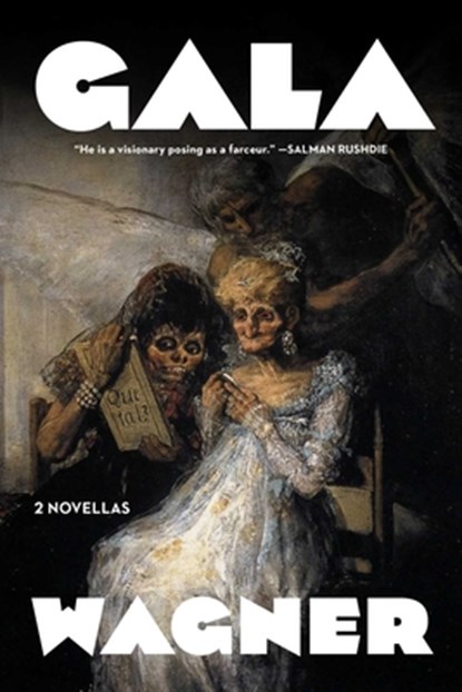 The Met Gala & Tales of Saints and Seekers: Two Novellas, Bruce Wagner - Paperback - 9781648211478