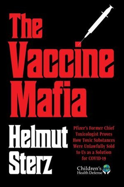 Vaccine Mafia, Helmut Sterz - Ebook - 9781648212734
