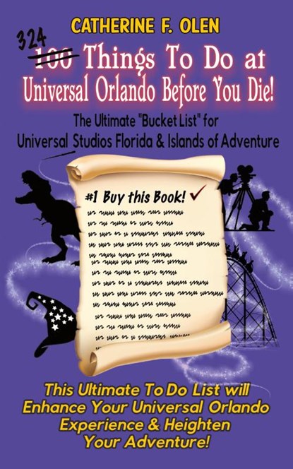 One Hundred Things to do at Universal Orlando Before you Die, Catherine F Olen - Paperback - 9781648220104