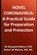 Novel Coronavirus: A Practical Guide for Preparation and Protection, MALONE MD,  Robert W. - Paperback - 9781648267031