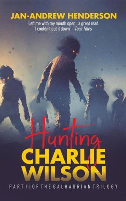 Hunting Charlie Wilson, Jan-Andrew Henderson - Ebook - 9781648269219