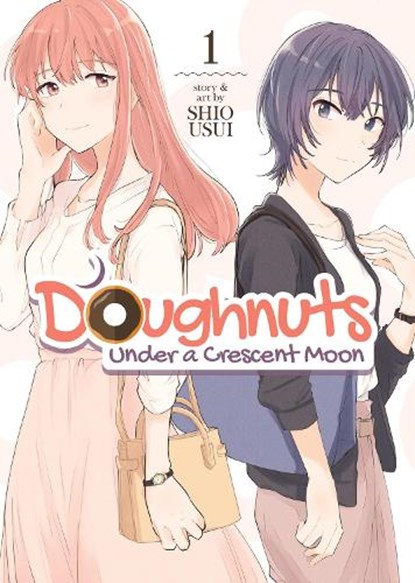Doughnuts Under a Crescent Moon Vol. 1, Shio Usui - Paperback - 9781648270741