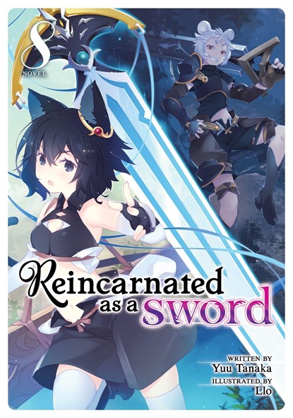 Reincarnated as a Sword (Light Novel) Vol. 8, Yuu Tanaka - Paperback - 9781648272035