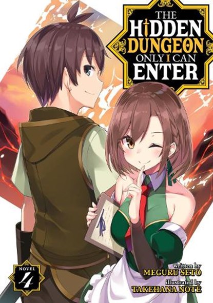 The Hidden Dungeon Only I Can Enter (Light Novel) Vol. 4, Meguru Seto - Paperback - 9781648272219