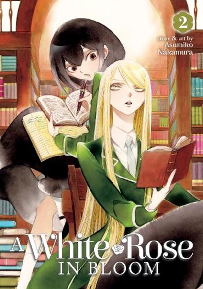A White Rose in Bloom Vol. 2, Asumiko Nakamura - Paperback - 9781648272820