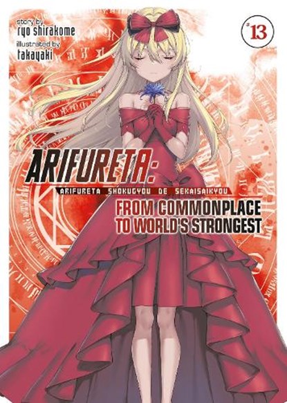 Arifureta: From Commonplace to World's Strongest (Light Novel) Vol. 13, Ryo Shirakome - Paperback - 9781648273186