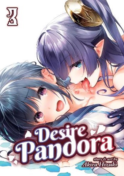 Desire Pandora Vol. 3, Akira Hizuki - Paperback - 9781648275104