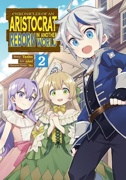 Chronicles of an Aristocrat Reborn in Another World (Manga) Vol. 2, Yashu - Paperback - 9781648275623