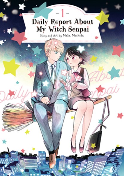Daily Report About My Witch Senpai Vol. 1, Maka Mochida - Paperback - 9781648277849