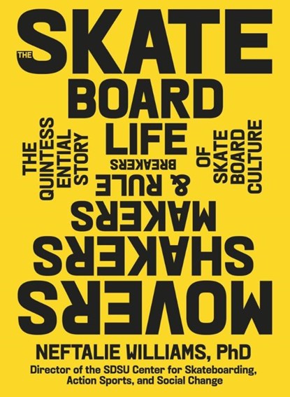 Skate Board Life, PhD Williams - Gebonden - 9781648291517