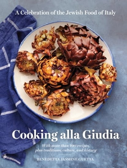 Cooking alla Giudia, Benedetta Jasmine Guetta - Ebook - 9781648291586